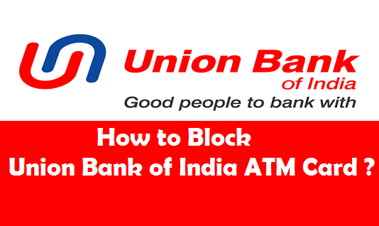 How To Block Union Bank Of India Atm Card 2 Methods