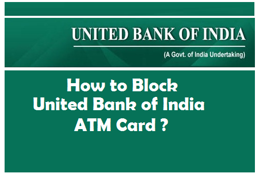 Block United Bank of India ATM Card