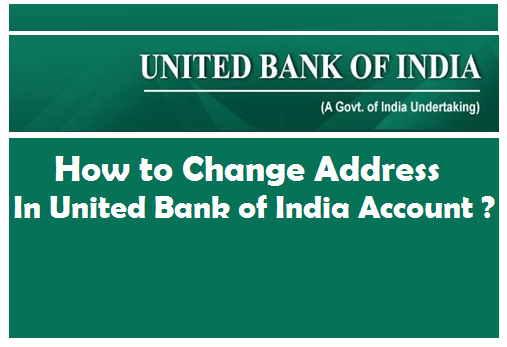 Change Address in United Bank of India