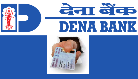 How to Update PAN Card in Dena Bank Account