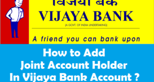 How to Add Joint Account Holder in Vijaya Bank