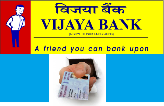 How to Update PAN Card in Vijaya Bank Account