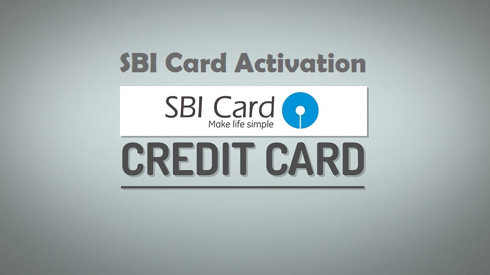 How to Activate new SBI Credit Card Online 