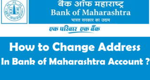 How to Change Address in Bank of Maharashtra Account
