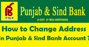How to Change Address in Punjab & Sind Bank Account