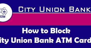 How to Block City Union Bank ATM Card