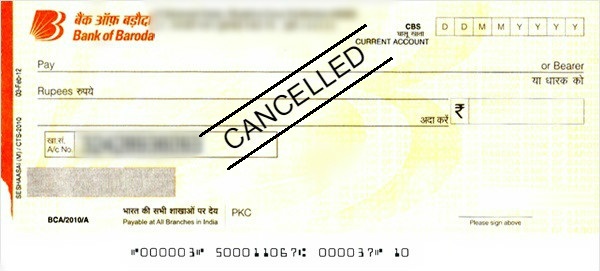 How to Write a Cancelled Cheque in Bank of Baroda
