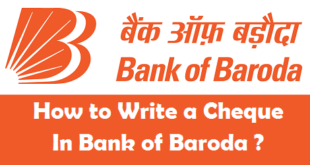 How to Write a Cheque in Bank of Baroda