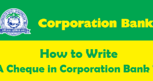How to Write a Cheque in Corporation Bank