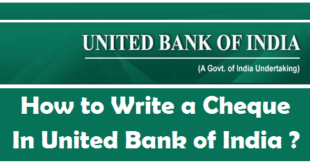 How to Write a Cheque in United Bank of India