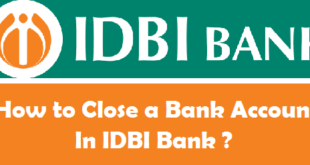 How to Close a Bank Account in IDBI Bank