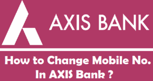 How to Change Registered Mobile Number in AXIS Bank
