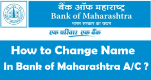 How to Change Name in Bank of Maharashtra Account