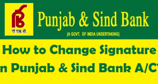 How to Change your Signature in Punjab & Sind Bank Account